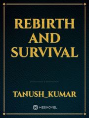 Rebirth and Survival Book