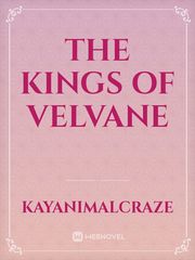 The Kings of Velvane Omegaverse Novel