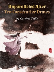 Unparalleled After Ten Consecutive Draws Trio Novel