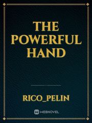 The Powerful Hand Billionaire Novel