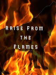 Raise From The Flames Teen Wolf Novel