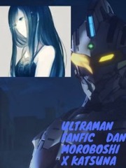 Ultraman fanfic Dan MoroboshixKatsuna 2019 Violet Evergarden Novel
