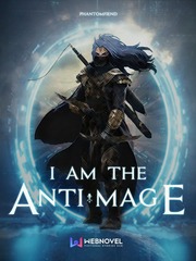 I Am The Anti-Mage Shadow Hunters Novel