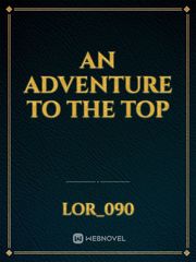 An Adventure to the Top One Punch Novel