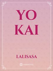 YO KAI Yo Kai Fanfic