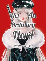 Not an Ordinary Nerd Nerd Novel
