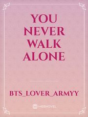 You never walk alone Book