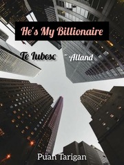 He's My Billionaire (Te Iubesc) Oliver Novel