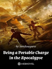 Being a Portable Charge in the Apocalypse Book