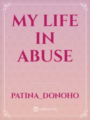 My life in abuse Book