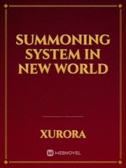 Summoning System In New World Mc Novel