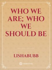 Who we are; who we should be Book