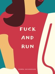 Fuck and Run Pandemic Novel