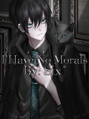 I Have No Morals Book