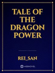 Tale of the Dragon Power Dark Novel