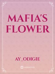 Mafia's Flower The Nine Lives Of Chloe King Novel