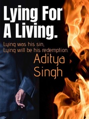 Lying For A Living Ib Novel