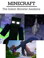 Minecraft: The Golem Monster Awakens Nightmare Novel