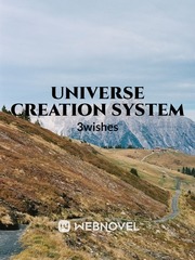 Universe Creation System