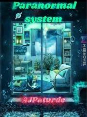 The Paranormal system! Paranormal Novel