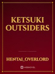 ketsuki outsiders Seiren Novel