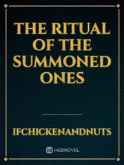The Ritual of the Summoned Ones Books Novel