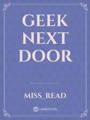 Geek Next Door Geek Novel