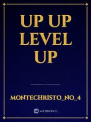 Up Up Level Up Up Novel