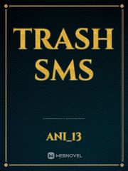 Trash sms Man Novel