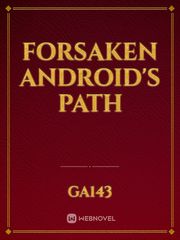 Forsaken Android's Path Book