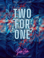 TWO FOR ONE(HIATUS) Werewolf Romance Novel