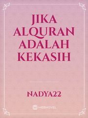 Jika Alquran Adalah Kekasih Islami Novel