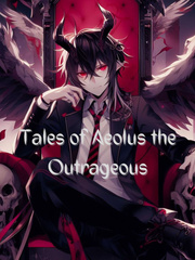 Tales of Aeolus the Outrageous Videogame Novel