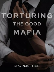 Torturing the Good Mafia Book