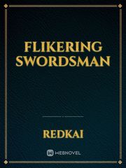 Flikering Swordsman Kagerou Novel