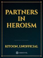 Partners In Heroism