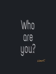 "Who are you?" Book
