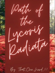 Path of the Lycoris Radiata The Journey Of Flower Novel