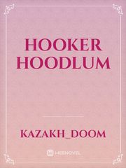 Hooker Hoodlum Navel Novel
