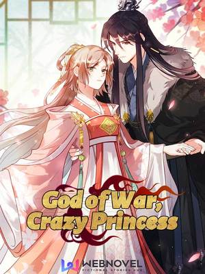 Read God of War, Crazy Princess Manga - SanFu Comics - Webnovel