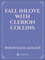 Fall Inlove with Clerion Collins Baka Novel