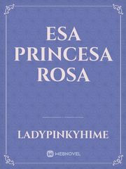 Esa Princesa Rosa Book