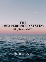 The Inexperienced System One Tree Hill Novel
