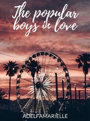 The Popular Boys In Love Fictional Novel