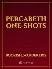 Percabeth One-Shots Percabeth Fanfic