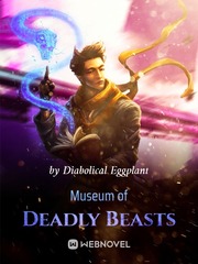 Museum of Deadly Beasts Best Ghost Novel