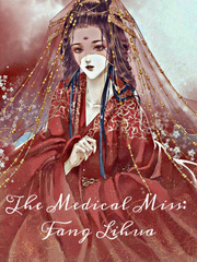 The Medical Miss: Fang lihua Book