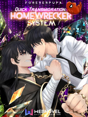 (BL) Quick Transmigration: Homewrecker System! Shadow Kiss Novel