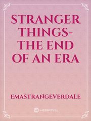Stranger things- The end of an era Book