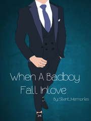 When A Badboy Fall Inlove Please Love Me Novel